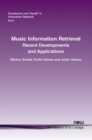 Music Information Retrieval : Recent Developments and Applications - Book