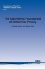 The Algorithmic Foundations of Differential Privacy - Book