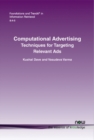 Computational Advertising : Techniques for Targeting Relevant Ads - Book