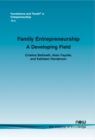 Family Entrepreneurship : A Developing Field - Book