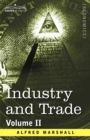 Industry and Trade : Volume II - Book