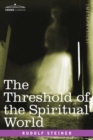 The Threshold of the Spiritual World - Book