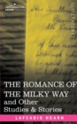 The Romance of the Milky Way and Other Studies & Stories - Book
