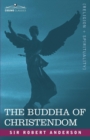 The Buddha of Christendom - Book