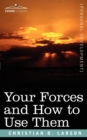 Your Forces and How to Use Them - Book