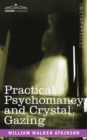 Practical Psychomancy and Crystal Gazing - Book