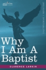 Why I Am a Baptist - Book
