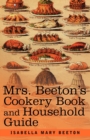 Mrs. Beeton's Cookery Book and Household Guide - Book