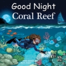 Good Night Coral Reef - Book