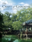 The Craft of Gardens : The Classic Chinese Text on Garden Design - Book