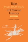 Tales from 5000 Years of Chinese History Volume I : Volume 1 - Book