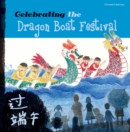 Celebrating the Dragon Boat Festival - Book