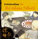 Celebrating the Mid-Autumn Festival - Book
