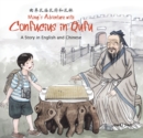 Ming's Adventure with Confucius in Qufu : A Story in English and Chinese - Book