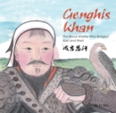 Genghis Khan : The Brave Warrior Who Bridged East and West (English and Chinese bilingual text) - Book
