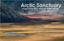 Arctic Sanctuary : Images of the Arctic National Wildlife Refuge - Book