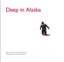 Deep in Alaska - Book