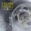 A Seal Named Patches - Book