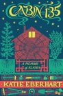 Cabin 135 : A Memoir of Alaska - Book
