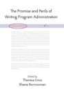 Promise and Perils of Writing Program Administration, The - eBook
