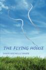 The Flying House - Book