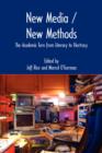 New Media / New Methods : The Academic Turn from Literacy to Electracy - Book