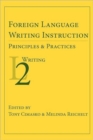 Foreign Language Writing Instruction: Principles and Practices - Book