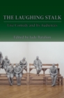 Laughing Stalk, The : Live Comedy and Its Audiences - eBook