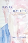 Day In, Day Out - Book