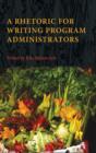 A Rhetoric for Writing Program Administrators - Book