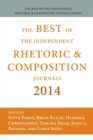 Best of the Independent Journals in Rhetoric and Composition 2014 - Book