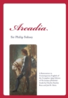 Arcadia : A Restoration in Contemporary English of the Complete 1593 Edition of the Countess of Pembroke's Arcadia by Charles St - Book
