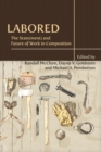 Labored : The State(ment) and Future of Work in Composition - Book