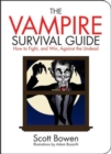 The Vampire Survival Guide : How to Fight, and Win, Against the Undead - Book