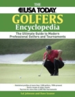 The USA Today Golfer's Encyclopedia : A Comprehensive Reference of Professional Golf, 1958 Through the Present - Book