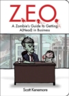 Z.E.O. : How to Get A(Head) in Business - Book