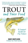 Trout and Their Food : A Compact Guide for Fly Fishers - Book