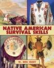 Native American Survival Skills - Book