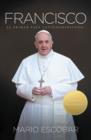 Francisco : El primer papa latinoamericano - Book