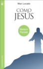 Como Jesus = Just Like Jesus - Book