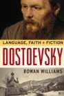 Dostoevsky : Language, Faith, and Fiction - Book