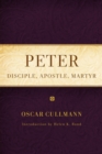 Peter : Disciple, Apostle, Martyr - Book