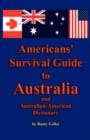 Americans' Survival Guide to Australia and Australian-American Dictionary - Book