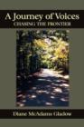 A Journey of Voices: Chasing the Frontier - Book