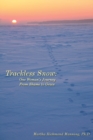Trackless Snow : One Woman's Journey from Shame to Grace - Book