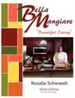 Bella Mangiare - Beautiful Eating - Book