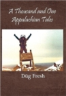 A Thousand and One Appalachian Tales - Book