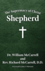 The Supremacy of Christ : Shepherd - Book
