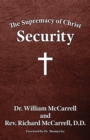 The Supremacy of Christ : Security - Book