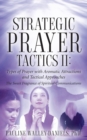 Strategic Prayer Tactics II : Types of Prayer with Aromatic Attractions and Tactical Approaches - Book